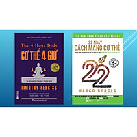 Combo 22 Ngày Cách Mạng Cơ Thể + Cơ thể 4 giờ – Bí quyết cân đối khỏe mạnh và đời sống tình dục thăng hoa (tặng kèm giấy nhớ PS)
