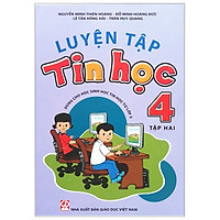 Luyện Tập Tin Học 4 – Tập 2