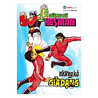 Dũng Sĩ HESMAN – Tập 12: Những Kẻ Giả Dạng