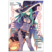 [Bản Đặc Biệt] Date A Live – Tập 8 – Tặng Kèm Bookmark + Postcard