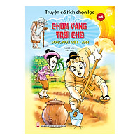Truyện Cổ Tích Chọn Lọc Song Ngữ Việt Anh - Chum Vàng Trời Cho