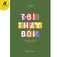 Sách - Tôi Thay Đổi (9 Thần Chú Mở Khóa Tôi Trọn Vẹn)