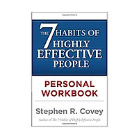 The 7 Habits of Highly Effective People Workbook