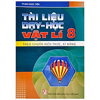 Tài Liệu Dạy Và Học Vật Lí 8 (2022)