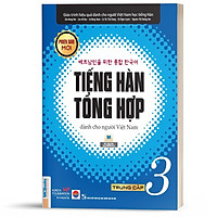 Sách - Tiếng Hàn Tổng Hợp Dành Cho Người Việt Nam Trung Cấp Tập 3 Bản 1 Màu - Phiên Bản Mới 2020, Kèm App Học Online