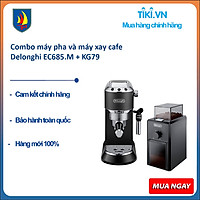 Combo máy pha và máy xay cafe Delonghi EC685 + KG79 - Hàng chính hãng