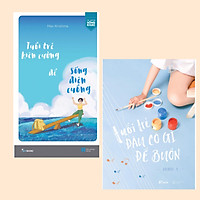Combo Sách Kỹ Năng Phát Triển Bản Thân Cho Tuổi Trẻ: Tuổi Trẻ Kiên Cường Để Sống Điên Cuồng + Tuổi Trẻ Đâu Có Gì Để Buồn (Hãy tôi luyện cho mình một trái tim, kiên cường, bản lĩnh và bước ra đến một cuộc sống thật điên cuồng rực rỡ)