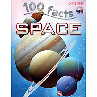 100 Facts Space- Solar Systems, Planets, Moons, Galaxies, Educational Projects, Fun Activities, Quizzes and More!