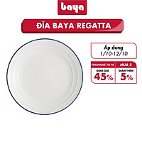 Đĩa Sứ Trắng Tráng Men Viền Xanh BAYA REGATTA Chất Liệu Sứ Cao Cấp, Bề Mặt Nhẵn Mịn, Dễ Dàng Vệ Sinh, Phong Cách Hiện Đại
