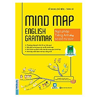 Mindmap English Grammar - Ngữ pháp Tiếng Anh Qua Sơ Đồ Tư Duy (PHIÊN BẢN ĐẶC BIỆT 2022) - Kèm khóa học chi tiết