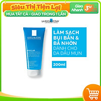 Gel rửa mặt tạo bọt làm sạch & giảm nhờn cho da dầu nhạy cảm La Roche-Posay Effaclar Purifying Foaming Gel (200ml)
