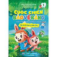 Cuộc Chiến Bảo Vệ Răng Của Các Thiên Thần Tí Hon - Thỏ Mi Mi Không Đánh Răng