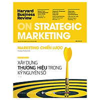 Harvard Business Review - ON STRATEGIC MARKETING - Marketing Chiến Lược