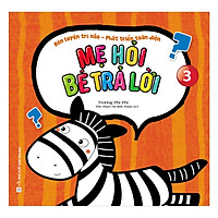 Mẹ Hỏi Bé Trả Lời – Quyển 3