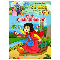 Truyện Cổ Tích Thế Giới – Cô Bé Quàng Khăn Đỏ