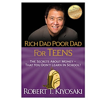 Rich Dad Poor Dad for Teens