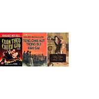 Combo 3 cuốn truyện kinh điển hay nhất: Cuốn theo chiều gió + Tiếng chim hót trong bụi mậ