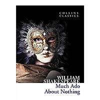 Collins Classics: Much Ado About Nothing