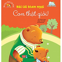 Nói Lời Khen Ngợi – Con Thật Giỏi – Bé Học Nói Lời Hay