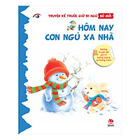 Truyện Kể Trước Giờ Đi Ngủ (Bộ 2) - Hôm Nay Con Ngủ Xa Nhà (Tái Bản 2018)