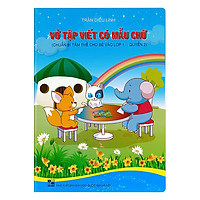 Vở Tập Viết Có Mẫu Chữ (Chuẩn Bị Tâm Thế Cho Bé Vào Lớp 1 - Quyển 2)