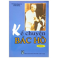 Kể Chuyện Bác Hồ – Tập 3