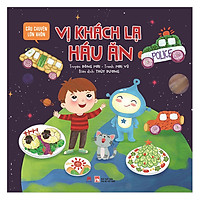 Câu Chuyện Lớn Khôn – Vị Khách Lạ Háu Ăn