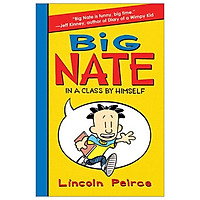 Big Nate: In a Class by Himself - Book 1