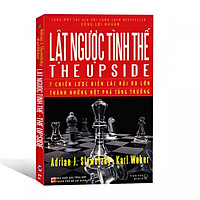 Lật Ngược Tình Thế – 7 Chiến Lược Biến Các Rủi Ro Lớn Thành Những Đột Phá Tăng Trưởng</sp