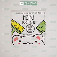 Sách - Ehon Những Mẫu Chuyện Vụn Vặt Của Maru - Maru Quét Nhà - Dành Cho Bé Từ 2-8 Tuổi