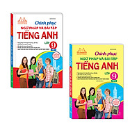 Combo 2 cuốn: Chinh phục ngữ pháp và bài tập tiếng Anh lớp 9 tập 1 + Tập 2 ( Tặng kèm Bookmark)
