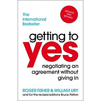 Getting to Yes: Negotiating an agreement without giving in