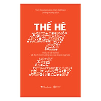 Thế Hệ Z : Hiểu Rõ Về Thế Hệ Sẽ Định Hình Tương Lai Doanh Nghiệp