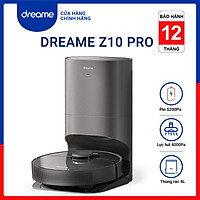 Robot hút bụi, lau sàn thông minh Dreame Bot Z10 Pro - Lực Hút 4000Pa-Bản Quốc Tế - Hàng Chính Hãng