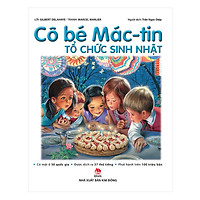 Cô Bé Mác-Tin Tổ Chức Sinh Nhật (Tái Bản 2019)
