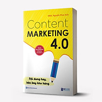 Content Marketing 4/0 Nội Dung Hay Bán Bay Kho Hàng