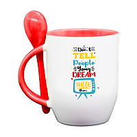 Ly/ Cốc Sứ Cao Cấp kèm Muỗng Cùng Màu, Kiểu Dáng Dễ Thương, in câu nói hay về Ý Chí, Sự Cố Gắng, Nỗ Lực - Don't Tell People Your Dream, Show Them (Đừng nói với mọi người về giấc mơ của bạn, hãy thể hiện cho họ thấy)
