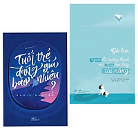 Combo 2 cuốn sách hay nhất về kĩ năng sống: Tuổi Trẻ Đáng Giá Bao Nhiêu + Gửi bạn, người đã trưởng thành mà chưa tìm thấy tài năng ( Tặng kèm Bookmark Happy Life)