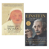 Combo Sách : Thành Cát Tư Hãn Và Sự Hình Thành Thế Giới Hiện Đại + Einstein – Cuộc Đời Và
