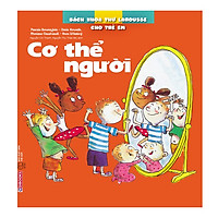 Bách Khoa Thư Larousse Cho Trẻ Em – Cơ thể người