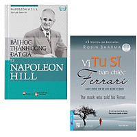 Combo Sách Kỹ Năng Để Thành Công Trong Công Việc và Cuộc Sống: Bài Học Thành Công Đắt Giá Từ Napoleon Hill + Vị Tu Sĩ Bán Chiếc Ferrari