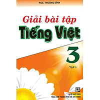 Giải Bài Tập Tiếng Việt 3 Tập 1