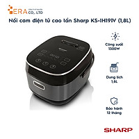 Nồi cơm điện cao tần Sharp 1.8 lít KS-IH191V - Hàng chính hãng