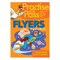 Practise And Pass Flyer: Pupil Book