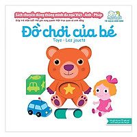 Cuốn sách giúp bé làm quen với ngoại ngữ:  Sách Chuyển Động – Song Ngữ A-V: Toys – Đồ Chơ
