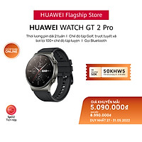 Đồng Hồ Thông Minh Huawei Watch GT2 Pro - Hàng Phân Phối Chính Hãng
