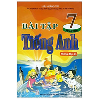Bài Tập Tiếng Anh 7 – Không Đáp Án