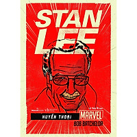 Sách - Huyền Thoại Marvel - Stan Lee ( Tặng Kèm Bookmark Thiết Kế )
