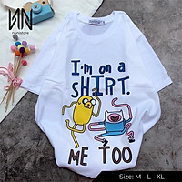 ÁO THUN UNISEX I'M ON A SHIRT