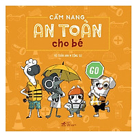Sách kỹ năng - Cẩm nang an toàn cho bé
